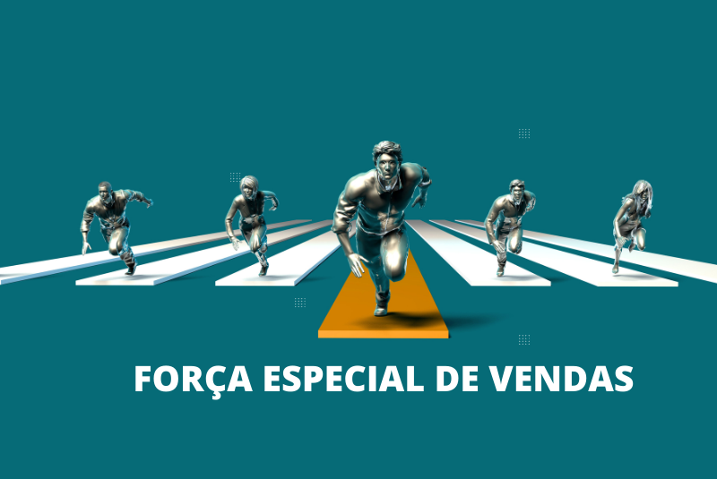 FORÇA ESPECIAL EM VENDAS